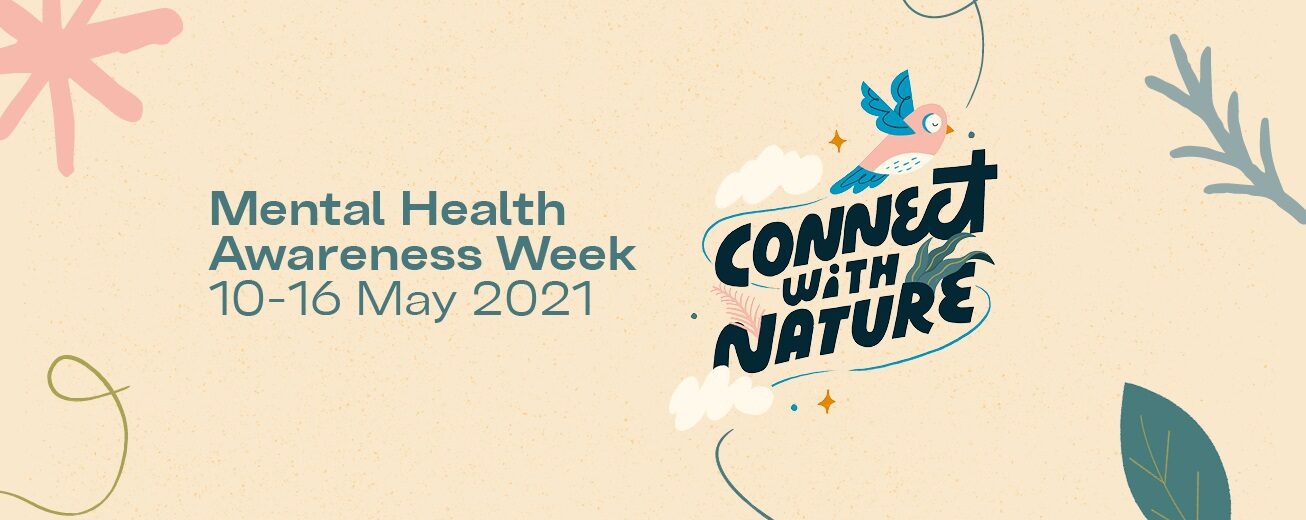 Mental Health Awareness Week 2021 Roundup